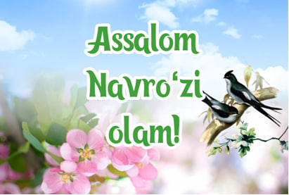 Qadriyatlaring boqiy bo‘lsin, Navro‘z!