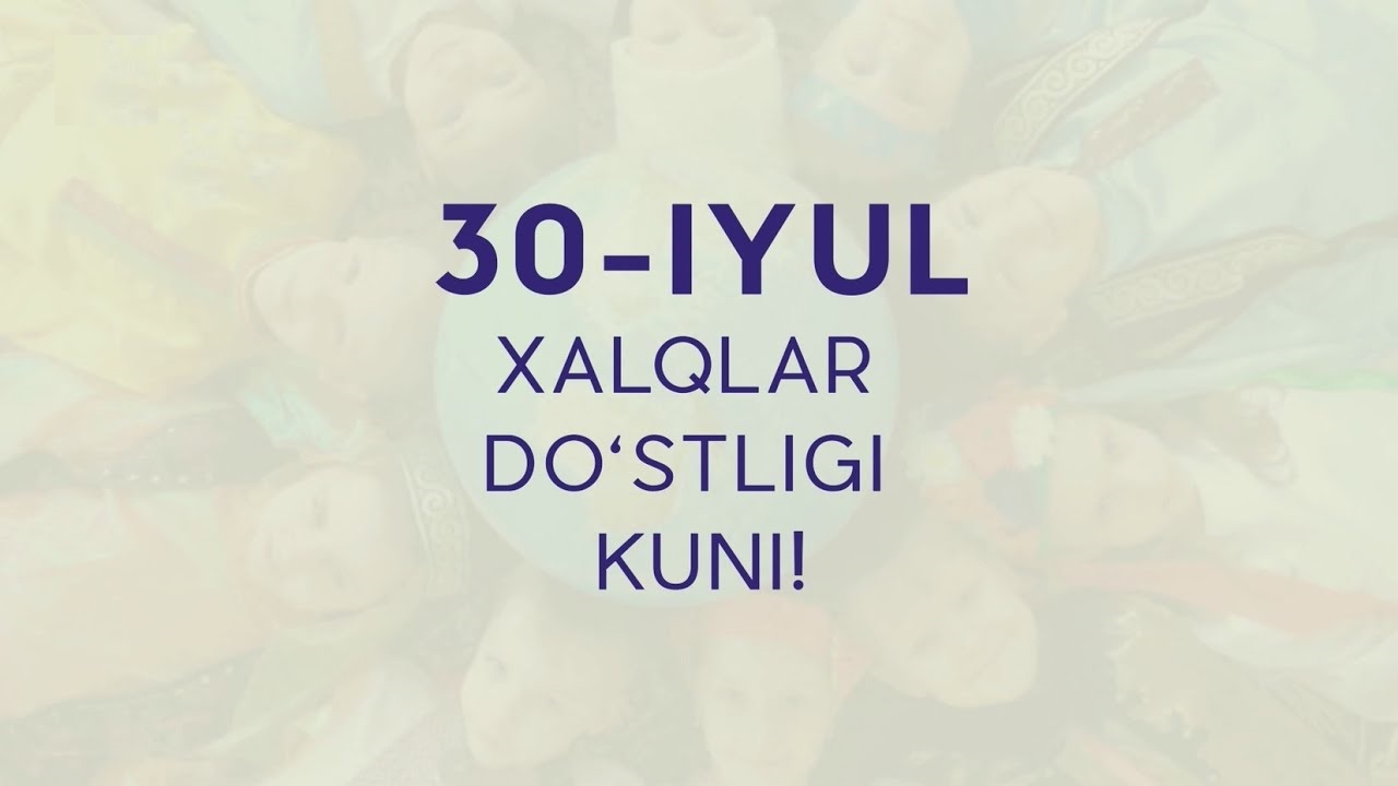 Xalqlar do‘stligi kuni munosabati bilan bayram tabrigi